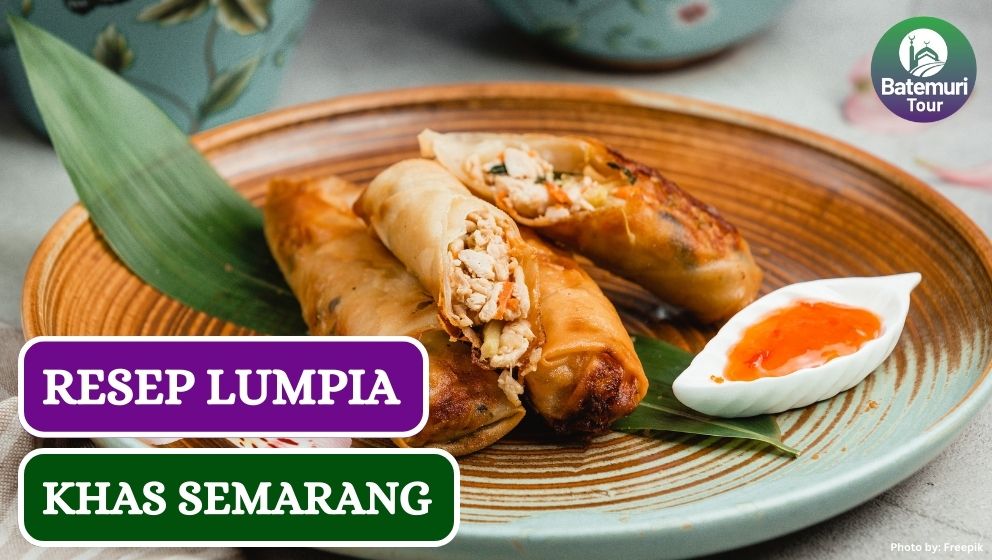 Ini Dia Resep Rahasia Lumpia Khas Semarang yang Lezat